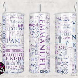 Christian Tumbler wrap 20oz, Names of Jesus 20oz skinny straight png, And He shall be called PNG, Messiah Redeemer png, Blue & Purple