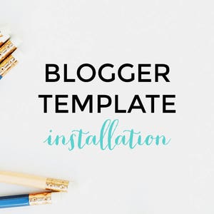 Blogger Template Installation