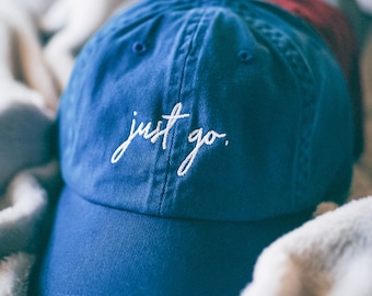 Just Go Hat // Dad Hat // Gift For Traveler // Distressed Hats