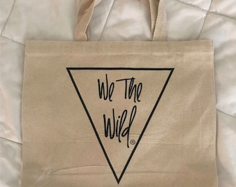 We The Wild Tote Bag