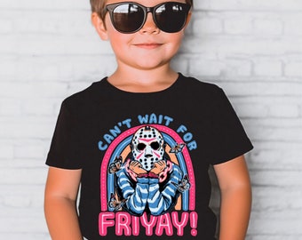 Kids Halloween Shirt, Friday the 13th Kids, Can't Wait for Friday Shirt, Horror Shirts for Kids, Toddler Halloween Shirt, Jason Vorhees Kids