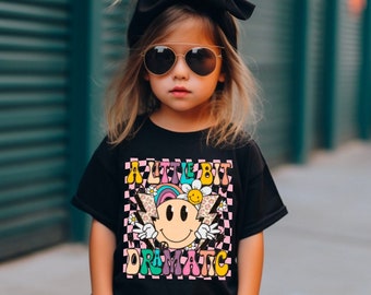 A Little Bit Dramatic Kids Shirt, Girls Graphic Tee, Dramatic Girls Shirt, Toddler Girls Shirt, Kids Graphic Tees