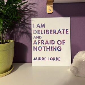 Audre Lorde print "I am deliberate and afraid of nothing" - inspirerende feministische print