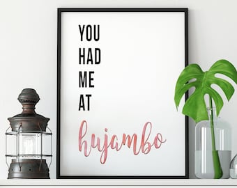 Digital African You Had Me At Hujambo (Hello) Quote Print // Swahili Language - Swahili Print - African Art Print - Romantic Swahili Gift