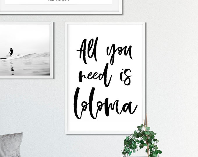 Digital Fiji All You Need is Loloma (Love) Quote Print // Love Print - Beatles Lyrics - All You Need is Love - Fijian Language - Fiji Island