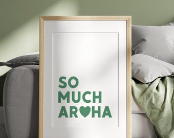 Maori So Much Aroha (Love) Quote Digital Print
