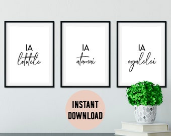 Samoa Ia lototele, Ia Atamai, Ia Agalelei (Be Brave, Be Smart, Be Kind) Set of 3 Digital Print