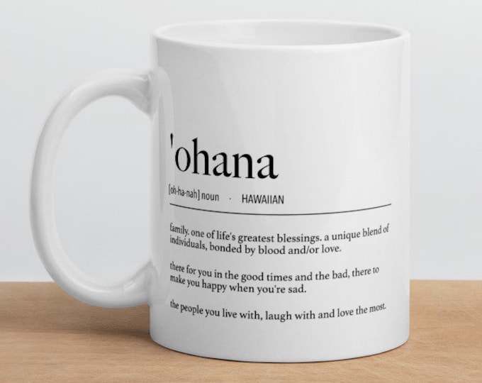 Hawaii Ohana Definition White Glossy Mug / Family Definition / Hawaiian Language / Gift Mug / 11oz 15oz 20oz