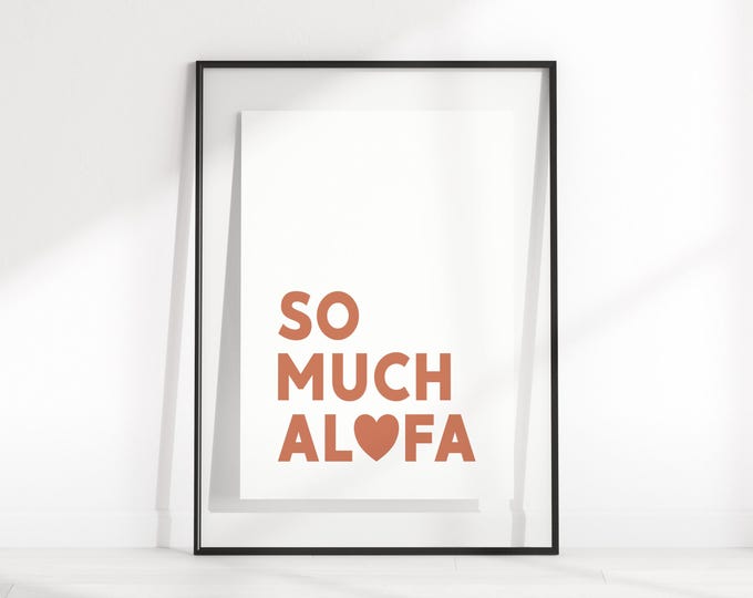 Samoa So Much Alofa (Love) Digital Print