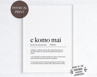 Hawaii E Komo Mai (Welcome) Definition Physical Print