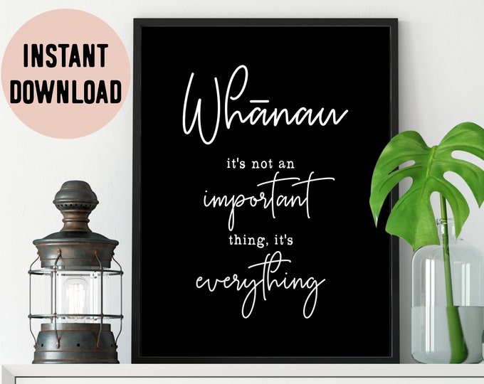 New Zealand Maori Whanau (Family) is Everything Inverted Digital Print