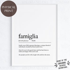 Italian Famiglia (Family) Definition Physical Print / Italy Gift Idea / Romantic Poster Print / Travel Italy Gift / Family Over Everything