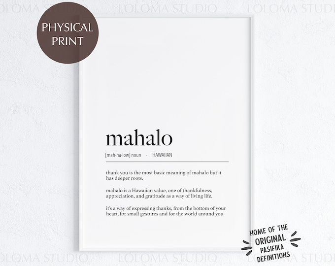 Hawaii Mahalo (Thank you/Gratitude) Definition Physical Print