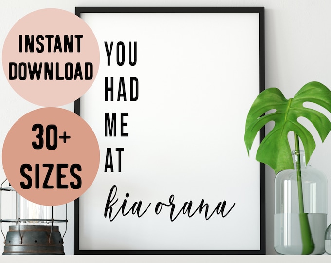Digital Cook Islands You Had Me At Kia Orana (Hello) Digital File