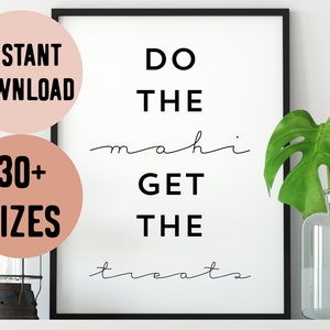 Digital New Zealand Do The Mahi (Work), Get The Treats Maori Quote Print // Te Reo Maori Print - New Zealand Wall Art - Kiwi Sayings - NZ