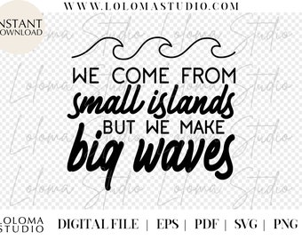 Small Islands, Big Waves SVG Design - SVG cut files, melanesian art, cricut design, SVG files for cricut, png, eps, pdf, pasifika