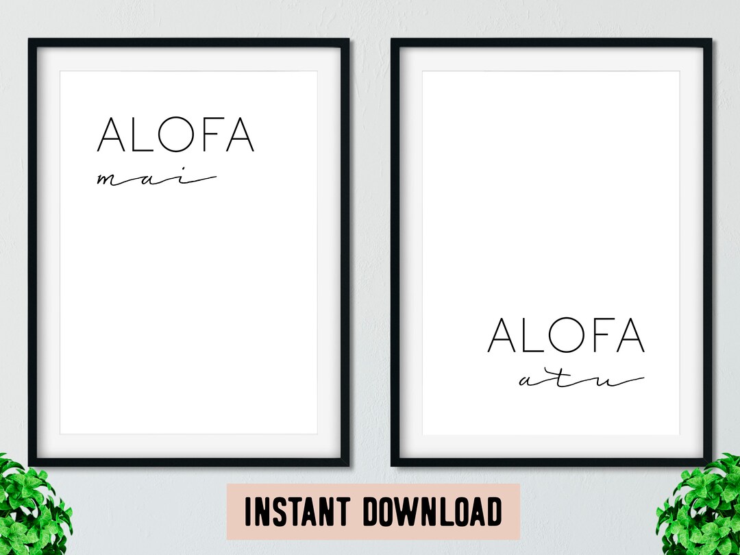 Samoa Alofa Mai Alofa Atu love Received Love Returned Etsy