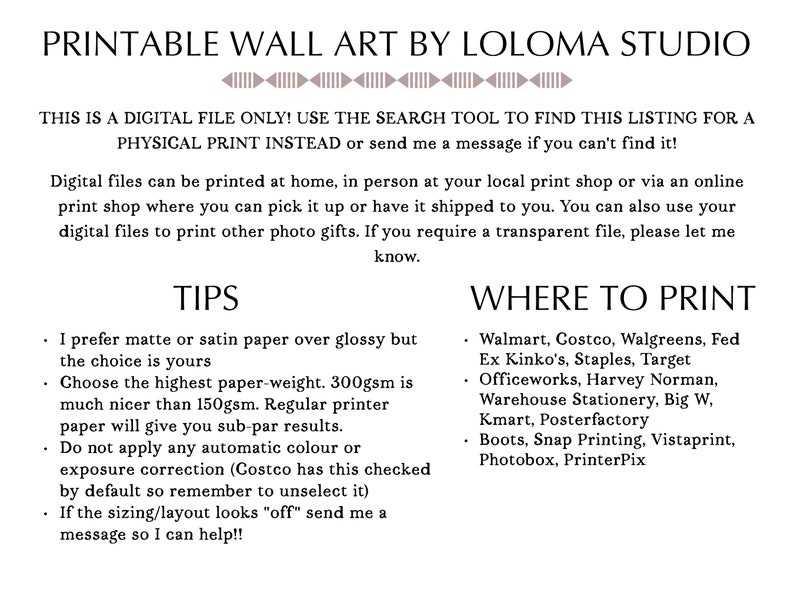 May include: Digital printable wall art file by Loloma Studio. The image provides printing tips, recommending matte or satin paper and a high paper weight. It also lists print locations like Walmart and Costco.
