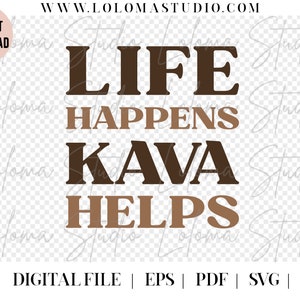 Fiji Life Happens Kava Helps SVG Design - SVG cut files, melanesian art, cricut design, SVG files for cricut, png, eps, pdf, fijian