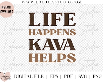 Fiji Life Happens Kava Helps SVG Design - SVG cut files, melanesian art, cricut design, SVG files for cricut, png, eps, pdf, fijian