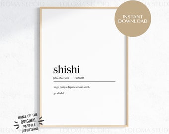 Digital Hawaii Shishi (Potty) Definition Print / Instant Download