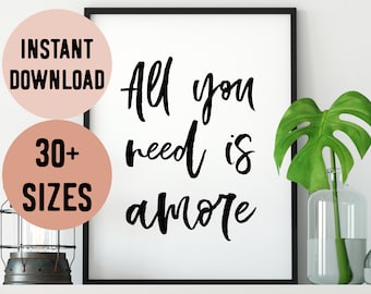 Digital Italian All You Need is Amore (Love) Quote Print