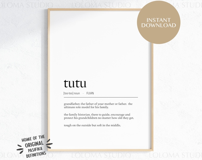 Fiji Tutu (Grandfather) Definition Digital Print
