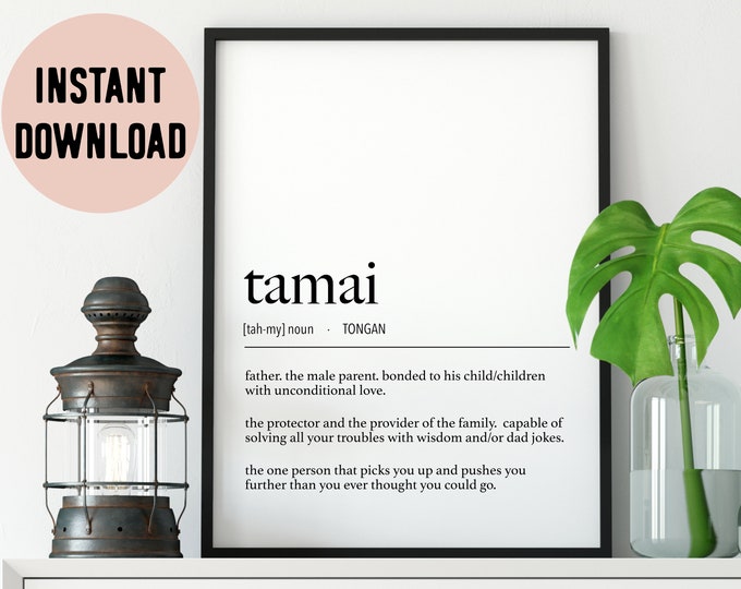 Tonga Tamai (Father) Definition Digital Print