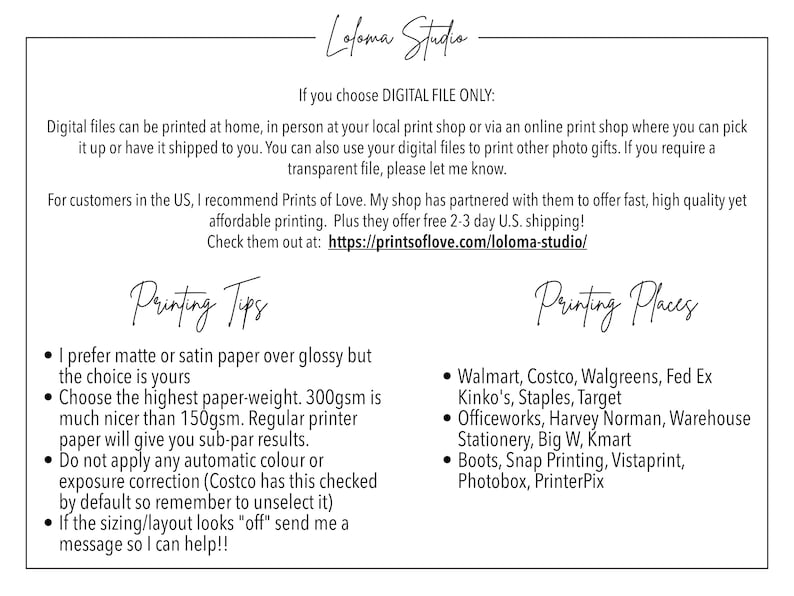 Puede incluir: Un fondo blanco con texto negro que describe consejos de impresi&oacute;n y lugares para imprimir archivos digitales. El texto incluye una lista de consejos de impresi&oacute;n, como el uso de papel mate o satinado, y una lista de lugares para imprimir, como Walmart, Costco, Walgreens y Fed Ex. El texto tambi&eacute;n incluye un enlace a un sitio web: https://printsoflove.com/loloma-studio/