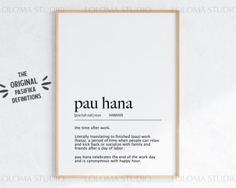 Hawaii Pau Hana (Time After Finished Work) Definition Digital Print