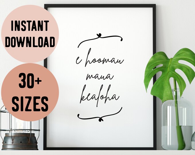 Hawaii E Hoomau Maua Kealoha (May Our Love Last Forever) Digital Print
