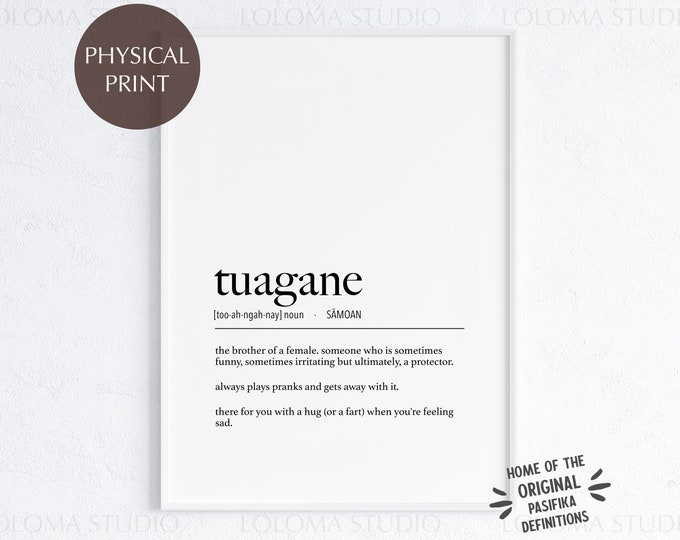 Samoa Tuagane (Brother) Definition Physical Print