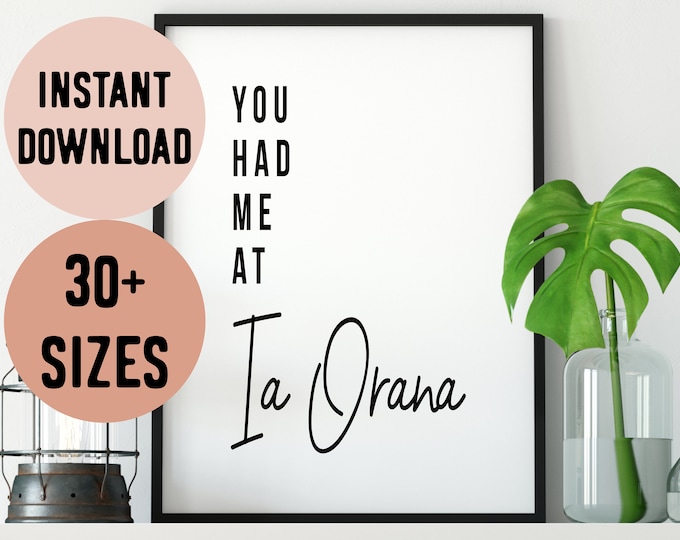 Digital You Had Me At Ia Orana (Hello) Tahitian Print // Tahiti Art - Tahiti Wall Print - Romantic Tahiti - Tahitian Language - Tahitian Art