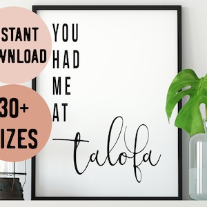 Samoa You Had Me At Talofa (Hello) Quote Digital Print