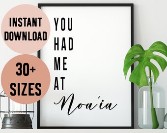 Digital Rotuman You Had Me At Noa'ia (Hello) Print