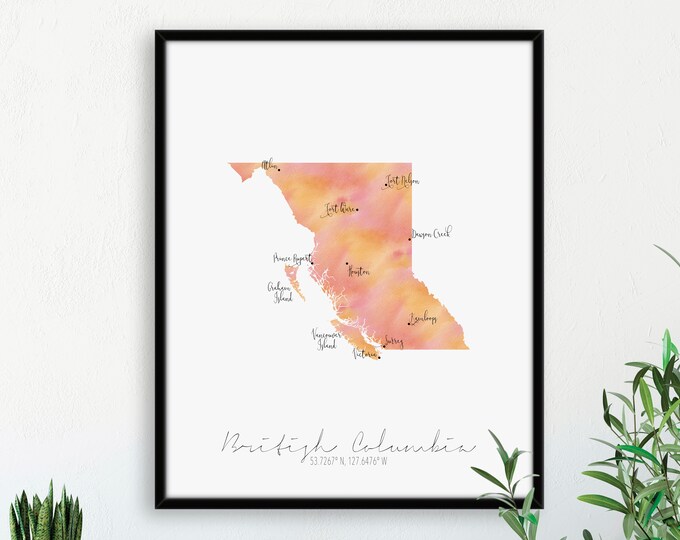 British Columbia Canada Map Portrait / Labelled Watercolour / Digital or Printed Wall Art / Large Map Poster / Gift Idea / Giclee Print