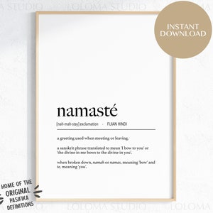 Puede incluir: Una impresión de arte de pared imprimible con fondo blanco y texto negro. La impresión presenta la palabra "namaste" en negrita, con la pronunciación y el origen de la palabra enumerados a continuación. También se incluye la definición de la palabra, explicando su significado y origen.