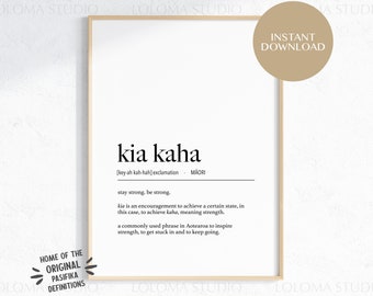 Kia Kaha (Stay Strong, Be Strong) Definition Digital Print
