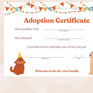 Könnte beinhalten: Druckbare Adoptionsurkunde mit dem Text "Adoption Certificate" in Orange. Die Urkunde enthält Platz für die Namen des Adoptierenden und des Haustiers sowie ein Versprechen, sich um das Haustier zu kümmern. Die Urkunde ist 12,7 cm x 17,8 cm groß und zeigt Zeichentrickhunde.