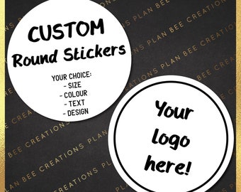 Custom Round Stickers, Custom Labels, Circle Stickers, Customize Stickers, Personalize Stickers / Labels, Wedding, Business, Logo, Favors