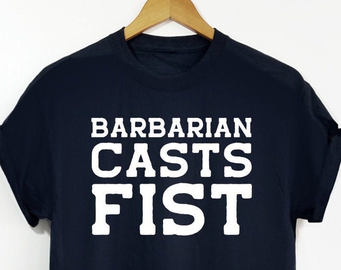 Barbarian Casts Fist Unisex Shirt - DnD shirt, Dungeons and Dragons shirt, Tabletop shirt, TTRPG, Roleplaying Game, Barbarian shirt, Fantasy