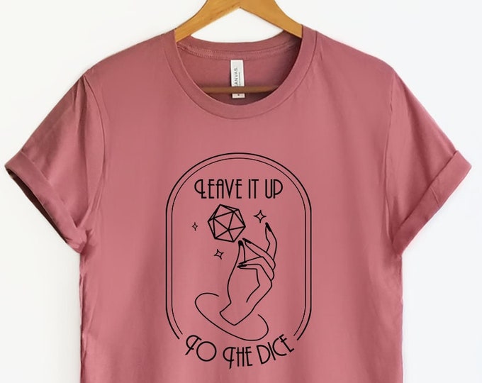 Roll Of The Dice Unisex Shirt