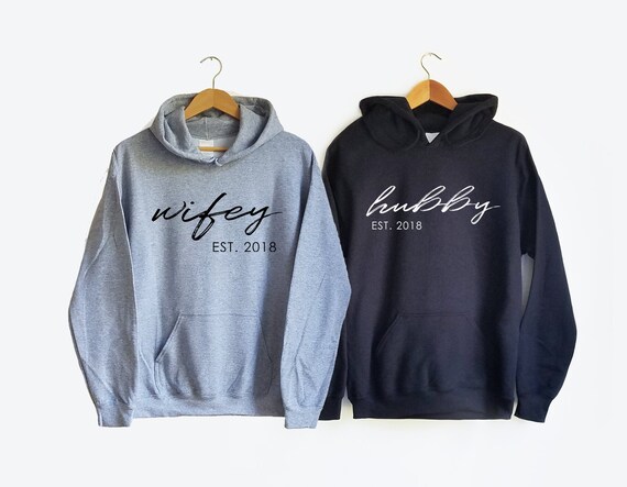 hubby and wifey sweatshirts