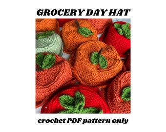 May include: A collection of crocheted hats shaped like oranges and apples. The hats are in various shades of orange, red, and green. The hats are arranged in a pile, with the tops of the hats facing the viewer. The text "GROCERY DAY HAT" is at the top of the image, and the text "crochet PDF pattern only" is at the bottom of the image.