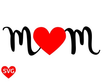 Mom SVG File for Cricut and Silhouette to make Mother's Day cards and gifts