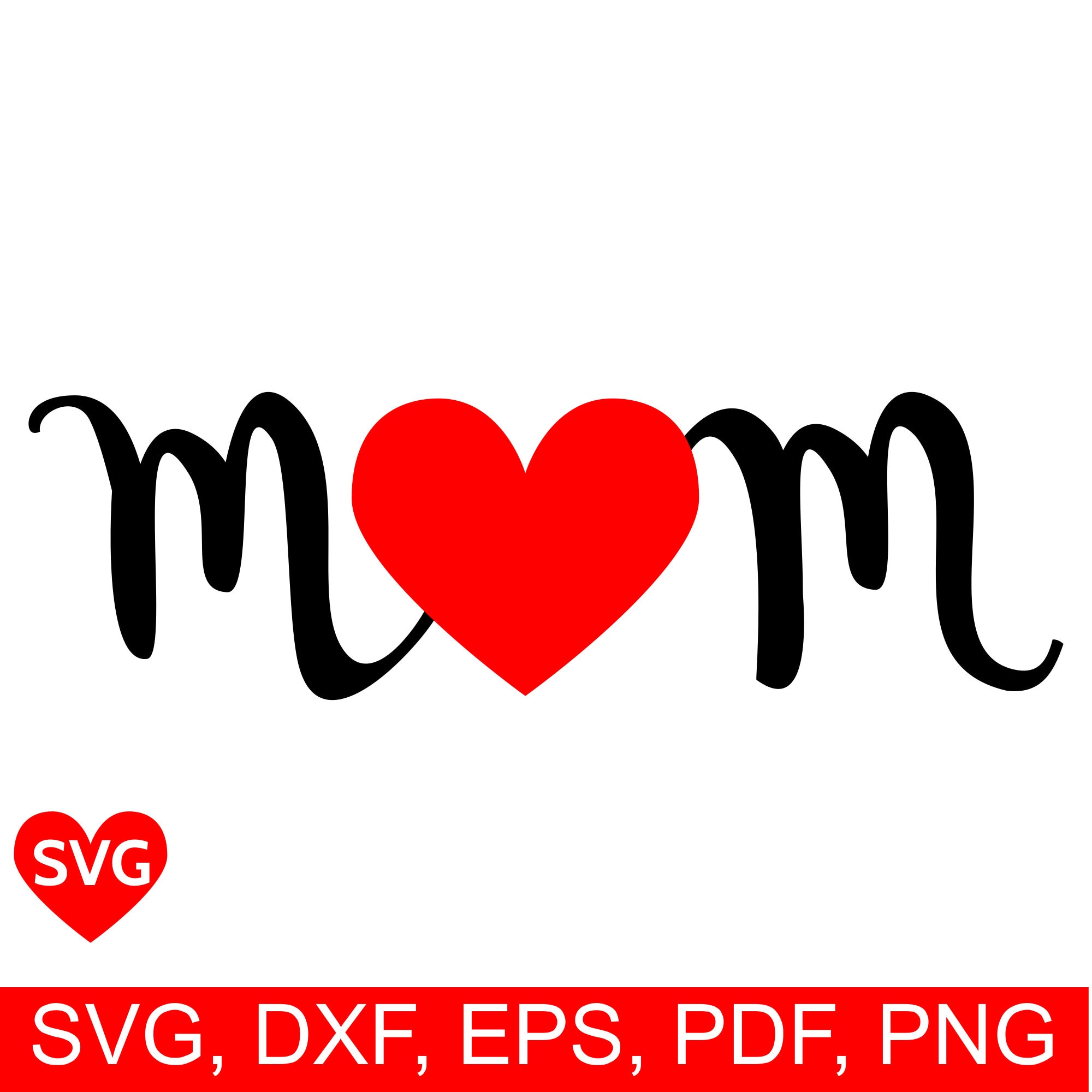 Download Mom SVG File for Cricut and Silhouette to make Mother's ...