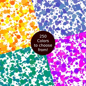 May include: A digital illustration of four different patterns of colorful circles on a white background. The text "250 Colors to choose from!" is in the center of the image.