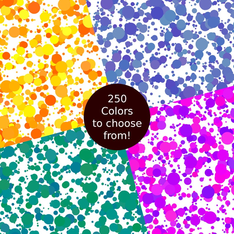 May include: A digital illustration of four different patterns of colorful circles on a white background. The text "250 Colors to choose from!" is in the center of the image.