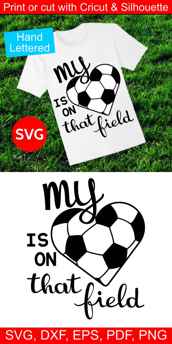 My Heart Is On That Field Soccer Shirt Soccer Mom Gift My Heart Is On That Field Soccer Shirt Soccer Mom Gift