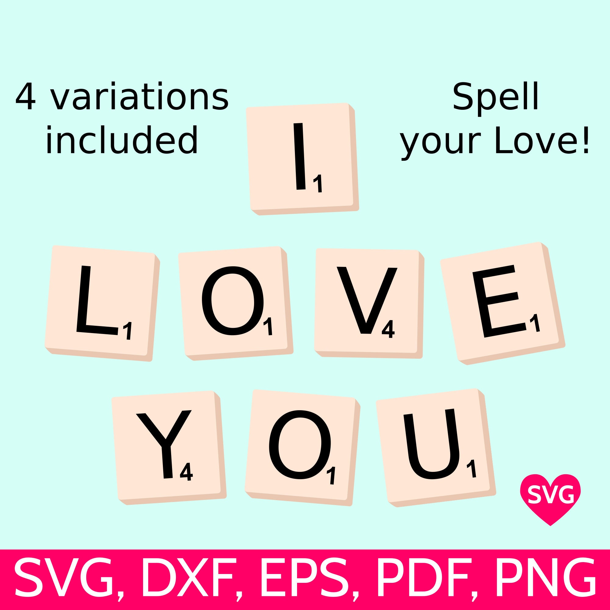 Download Scrabble Tiles spelling I Love You SVG file for Cricut and ...